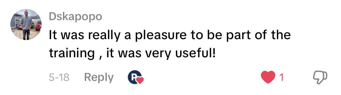 TikTok comment from Dskapopo: It was really a pleasure to be part of the training, it was very useful!